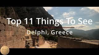 Top 11 Things To See in Delphi, Greece | Ancient Greece | 4K