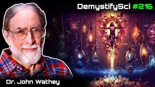 Evolution of Mysticism & Spirituality in Humans - Dr. Jack Wathey, DSPod #216