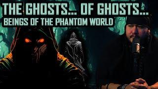 The Ghosts... Of Ghosts... || Phantom World's Most Feared Warriors