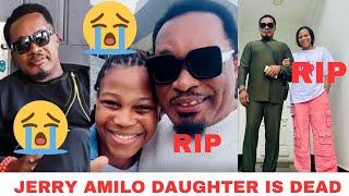 RIP TO JERRY AMILO DAUGHTER GONE TOO SOON #jerryamilo #nigerians