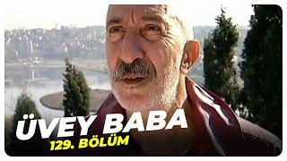 Üvey Baba 129. Bölüm | Nostalji Diziler