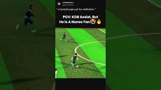 KDB Vision, Nunez Finish.  #football #funny #assist #viral #shorts