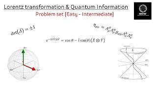 Lorentz transformation & Quantum Information (Problem set [Easy - Intermediate])