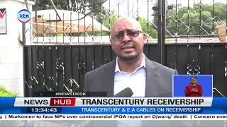 Equity Bank place Transcentury and East Africa Cables into receivership