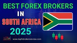 Best Forex Broker in South Africa 2024 | Top Forex Brokers List in South Africa