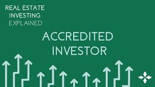 Real Estate Investing Explained - Accredited Investor Standard | GowerCrowd