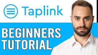 Taplink tutorial 2024 | How To Set Up & Use Taplink (Step-By-Step)