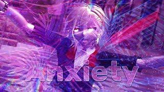 хMMDх Anxiety [DL motion]