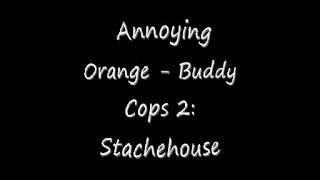 Annoying Orange   Buddy Cops 2 Stachehouse