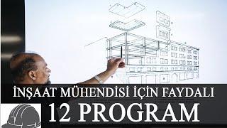 İNŞAAT MÜHENDİSİ İÇİN FAYDALI 12 PROGRAM