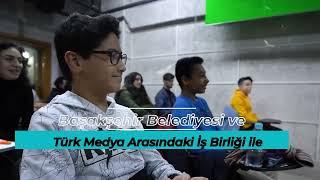 Başakşehir Belediyesi ve Türkmedya gençler için işbirliği yaptı