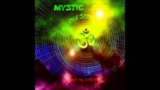 Mystic Goa [OLDSCHOOL MIX]