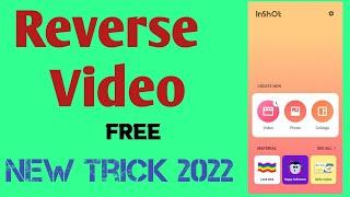 Reverse video kaise banaye 2022 | Video ko reverse kaise kare | Reverse video editing