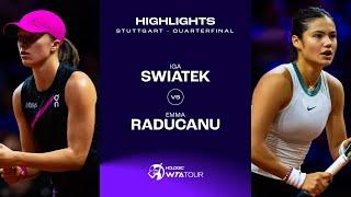 Iga Swiatek vs. Emma Raducanu | 2024 Stuttgart Quarterfinal | WTA Match Highlights