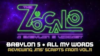 BABYLON 5 • All My Words: Reviewing JMS' Scripts VOL.11