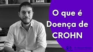 O que é doença de Crohn? | Dr. Marcelo Werneck