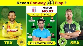 TEX vs SEA Match Prediction, TEX vs SEA MLC T20 Match Dream Team, TEX vs SEA Fantasy Team Prediction