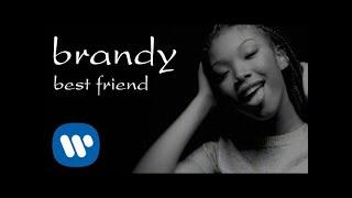 Brandy - Best Friend (Official Video)