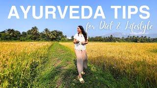 AYURVEDA tips for Diet, Lifestyle & Routine from an Ayurvedic Doctor in Kerala