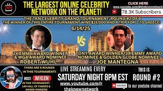 TKN Celebrity Tournament Round 2 Tony Award Winner Joe Mantegna Vs 2X Emmy Award Winner Robert Wuhl