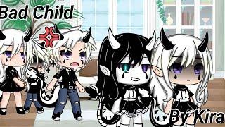 Bad Child ||GLMV||Gacha Life||By Kira 