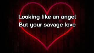 Jason Derulo - Savage Love Lyrics