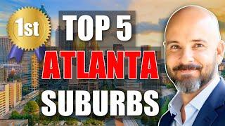 Top 5 Suburbs of Atlanta for 2024