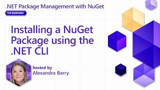 Installing a NuGet Package using the .NET CLI [Pt 2] | NuGet for Beginners