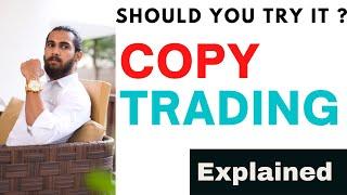 Copy Trading Forex Explained in Detail