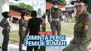 Video Satpol PP Wanita Diusir Pemilik Rumah Saat Berteduh