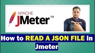 Fetch Data from JSON File in Jmeter | How to Read JSON File in Jmeter #performancetest #loadtesting