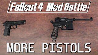 15 More Pistol Mods for Fallout 4 - Mod Battle