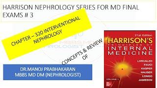 HARRISON NEPHROLOGY SERIES - CLASS 3 INTERVENTIONAL NEPHROLOGY  (FOR MD MEDICINE FINAL EXAMS)