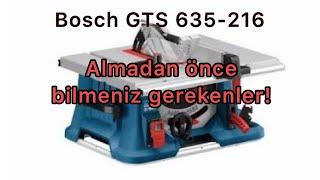 Bosch GTS 635-216 Tezgah Üstü Daire Testere Almadan Önce Bilmeniz Gerekenler