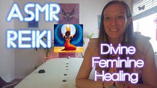 ASMR REIKI: Divine Feminine Healing | Awaken the Goddess Within | Kundalini Activation