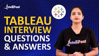 Tableau Interview Questions & Answers | Tableau Interview Questions | Intellipaat