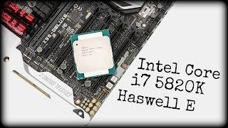 INTEL CORE i7 5820K TEST / REVIEW | HASWELL E | DEUTSCH HD