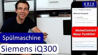 Der Geschirrspüler für die Zukunft? Siemens iQ 300 Spülmaschine mit HomeConnect. Lohnt es sich?