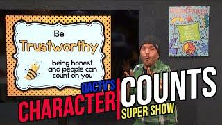 Character Counts Super Show - Trustworthiness