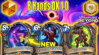 NEW 8 Hands DK 1.0 Is The Best Meta Breaker Deck To Craft At The Great Dark Beyond | Hearthstone