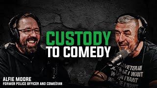 CUSTODY TO COMEDY | Former Police Officer & Comedian Alfie Moore