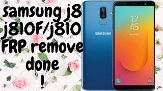 Samsung Galaxy J8 2018 j810F/j810G frp bypass verry easy method