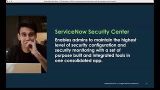 Platform Privacy & Security Academy: ServiceNow Security Center