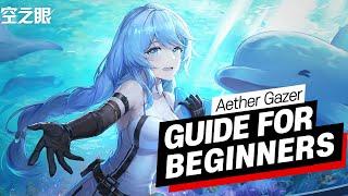 Aether Gazer: Beginner's Guide