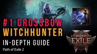 #1 CROSSBOW Build Guide! - Witchhunter Galvanic Shards - IN-Depth! - Path of Exile 2 Early Access