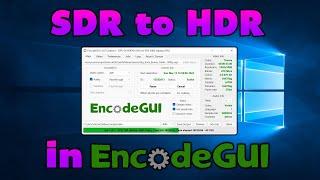 [EncodeGUI Official Video Tutorial] How to Convert SDR Videos to HDR | Color Space Converter Guide