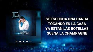 JL - Danny Aguilar (Video Lyric) (Corridos 2021)