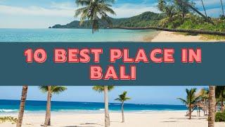 10 BEST PLACES IN VISIT BALI INDONESIA