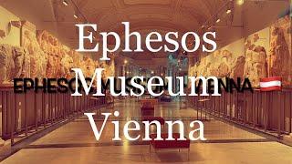 Ephesos Museum - Efes Müzesi - Vienna 