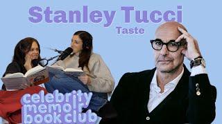 Stanley Tucci Talks Taste | Celebrity Memoir Book Club | Full Episode